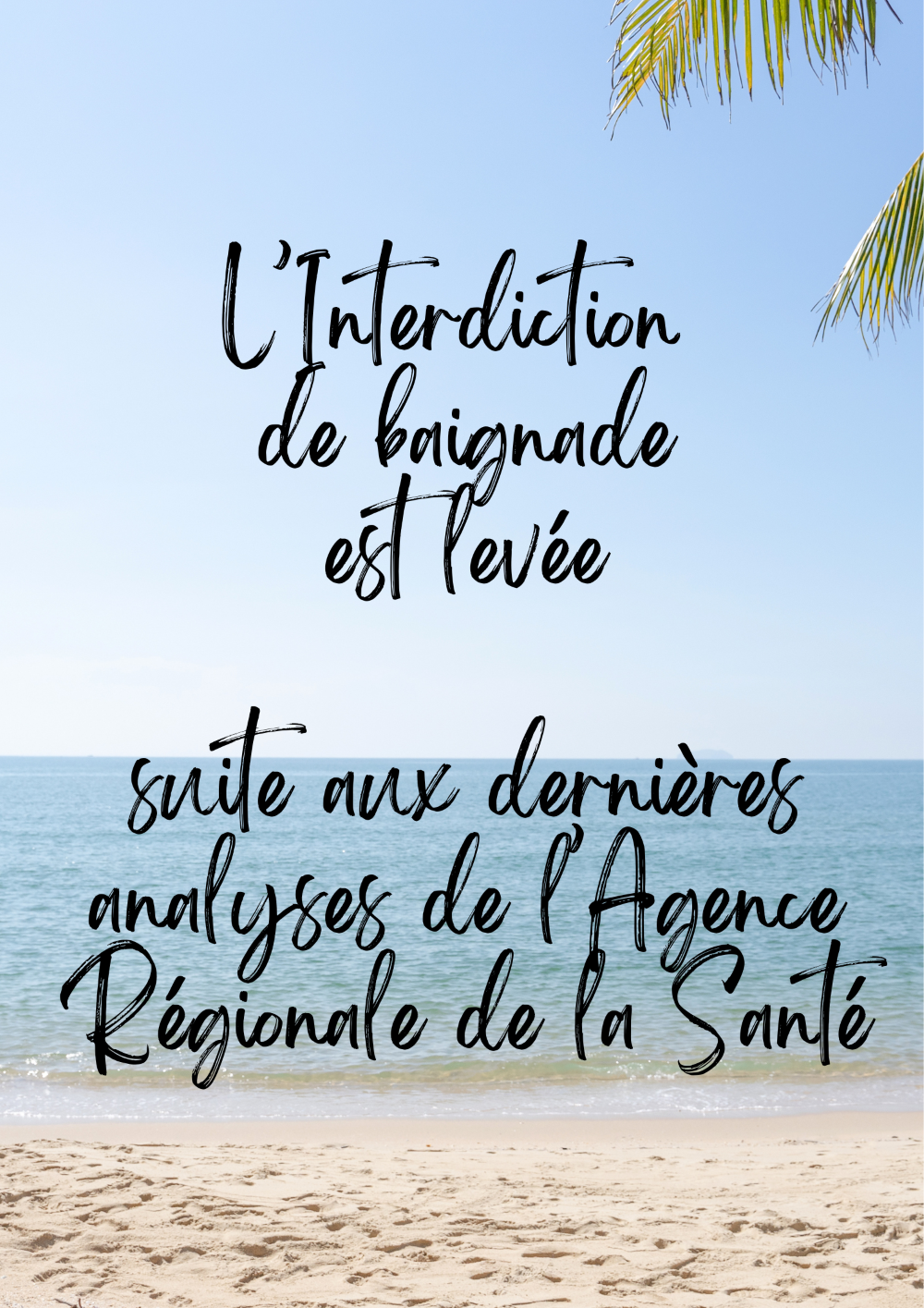 Interdiction de Baignade Levée ce 26 Août